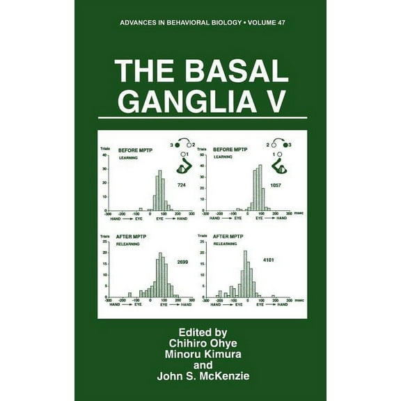 Advances in Behavioral Biology The Basal Ganglia V, Book 47, (Hardcover)
