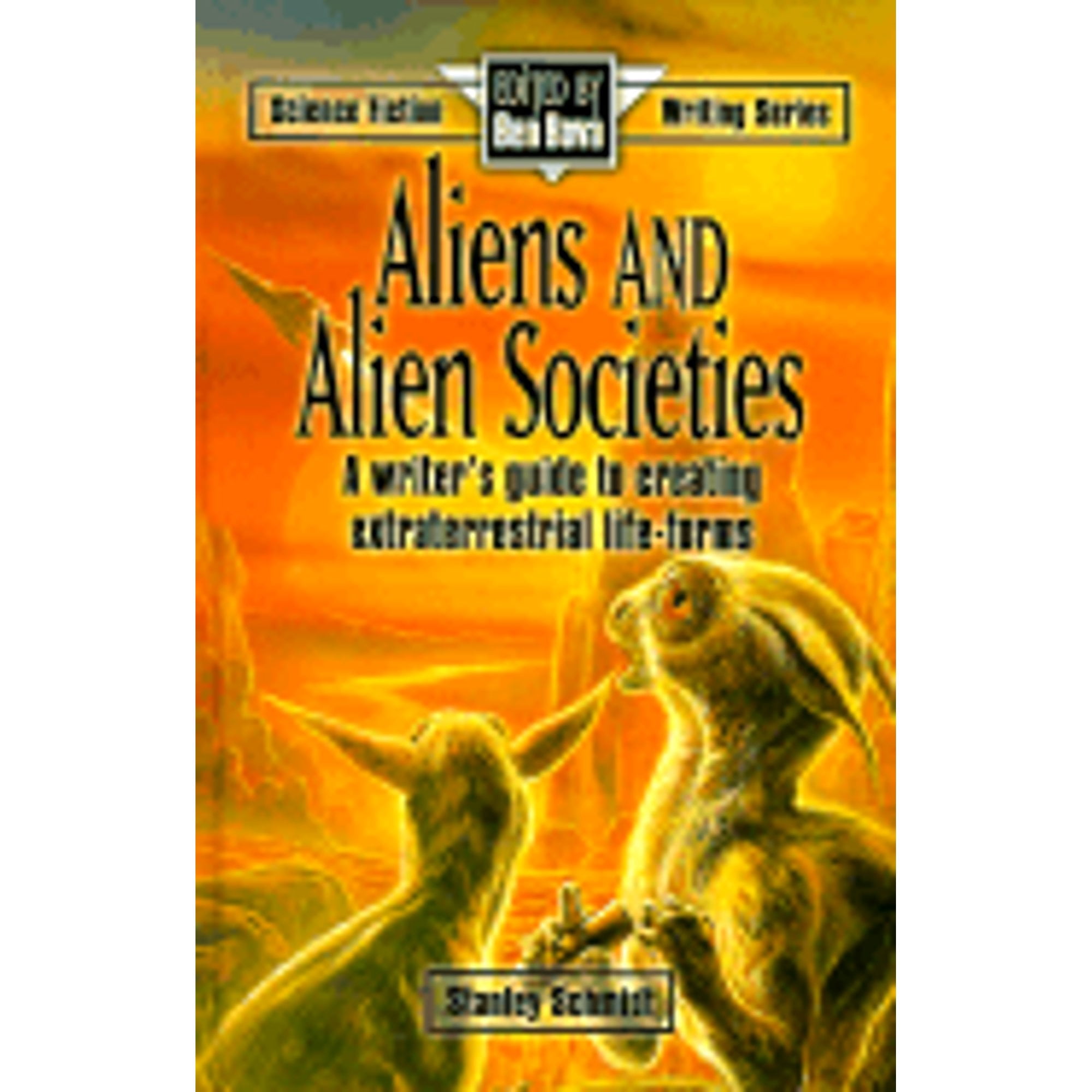 Science Fiction Writing Series: Aliens and Alien Societies (Hardcover)