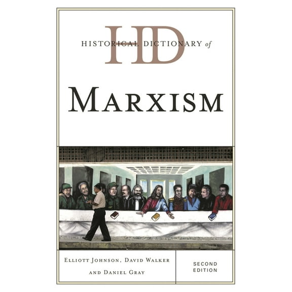 Historical Dictionaries of Religions, Ph Historical Dictionary of Marxism, (Hardcover)