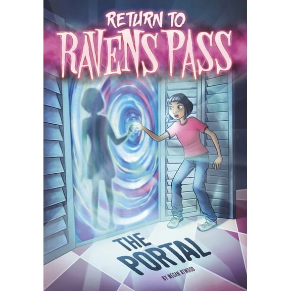Return to Ravens Pass The Portal, (Hardcover)