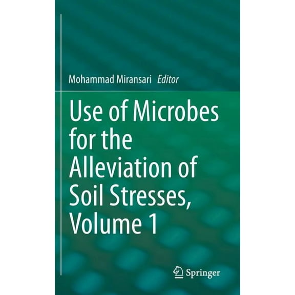 Use of Microbes for the Alleviation of Soil Stresses, Volume 1, (Hardcover)