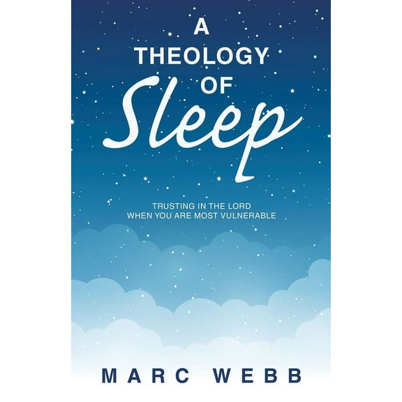 A Theology of Sleep (Paperback)