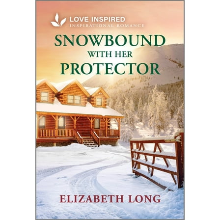 Snowbound with Her Protector: An Uplifting Inspirational Romance (Paperback)
