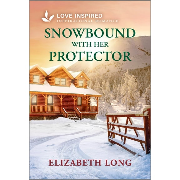 Snowbound with Her Protector: An Uplifting Inspirational Romance (Paperback)