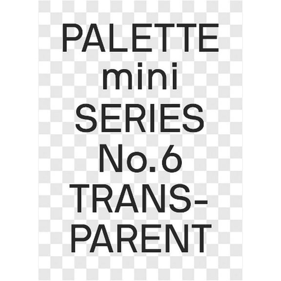 Palette Mini 06: Transparent: Transparencies in Design -- Victionary