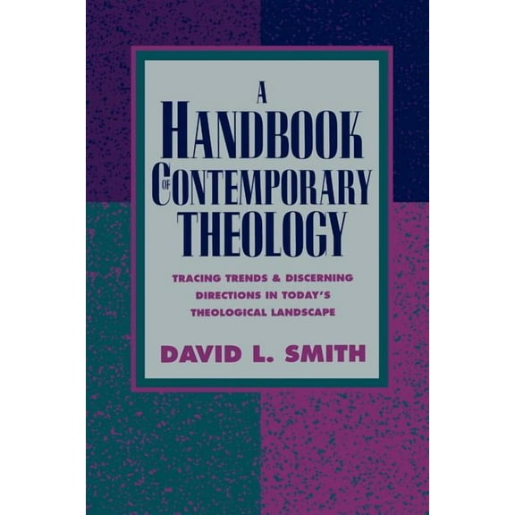 Handbook of Contemporary Theology (Paperback)