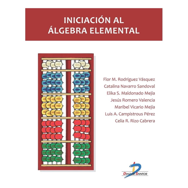 Iniciación al álgebra elemental Diaz de Santos 9788499697581