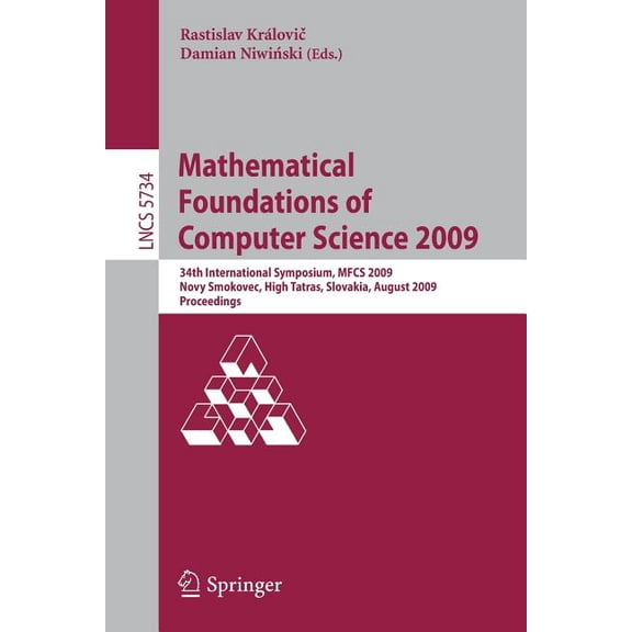 Mathematical Foundations of Computer Science 2009, (Paperback)