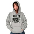 thumbnail image 3 of Worlds Okayest Cousin Family Relative Hoodie Sweatshirt Women Men Brisco Brands L, 3 of 5