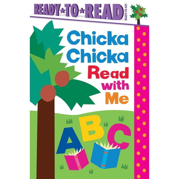 Chicka Chicka Book Chicka Chicka Read with Me: Ready-To-Read Ready-To-Go!, (Paperback)