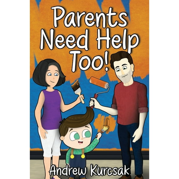 Parents Need Help Too!, (Paperback)