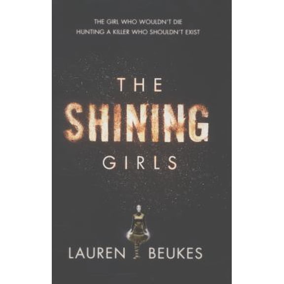 Pre-Owned The Shining Girls (Hardcover) 0007464568 9780007464562