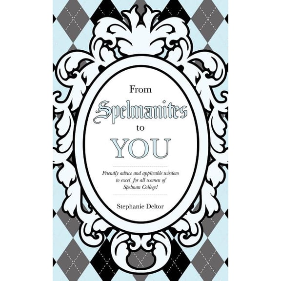 From Spelmanites to You, (Paperback)