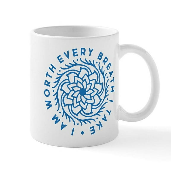 CafePress - I'm Worth Every Breath I Take - 11 oz Ceramic Mug - Novelty Coffee Tea Cup