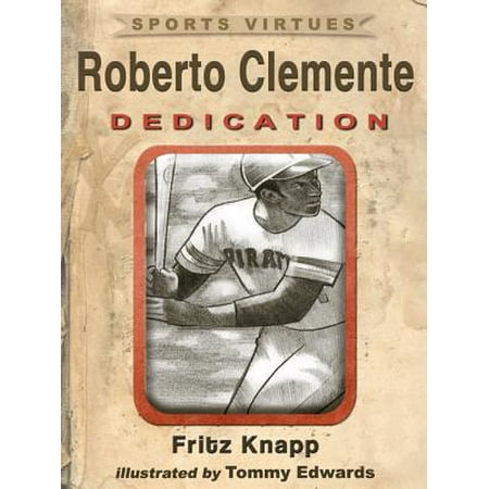 - Roberto Clemente: Dedication - eBook