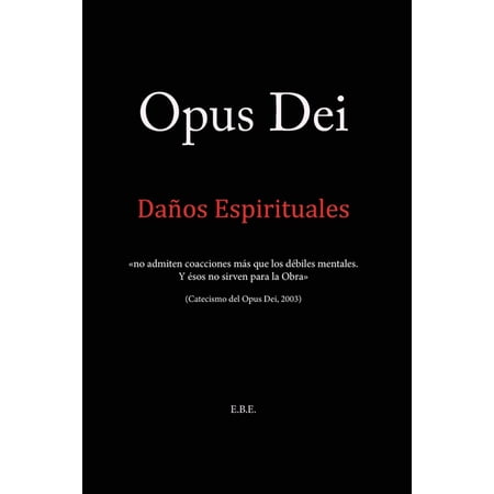 Opus Dei: DaÃ±os Espirituales (Paperback)