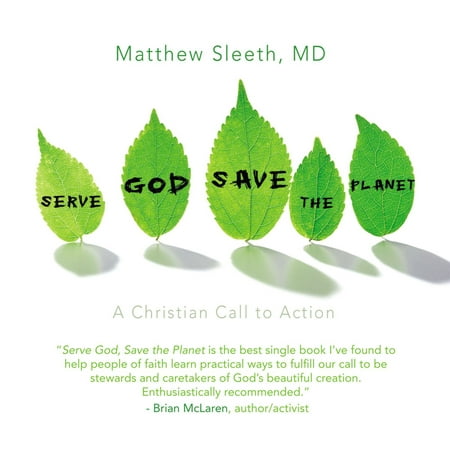 Serve God, Save the Planet - Audiobook (The Best Way To Serve God)