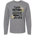 thumbnail image 3 of Inktastic Happy Birthday To The Sweetest Mom In The World Long Sleeve T-Shirt, 3 of 5