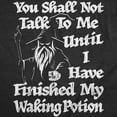 thumbnail image 2 of Womens Funny T Shirts You Shall Not Talk Until I Have My Waking Potion Tee for Ladies Womens Graphic Tees, 2 of 9