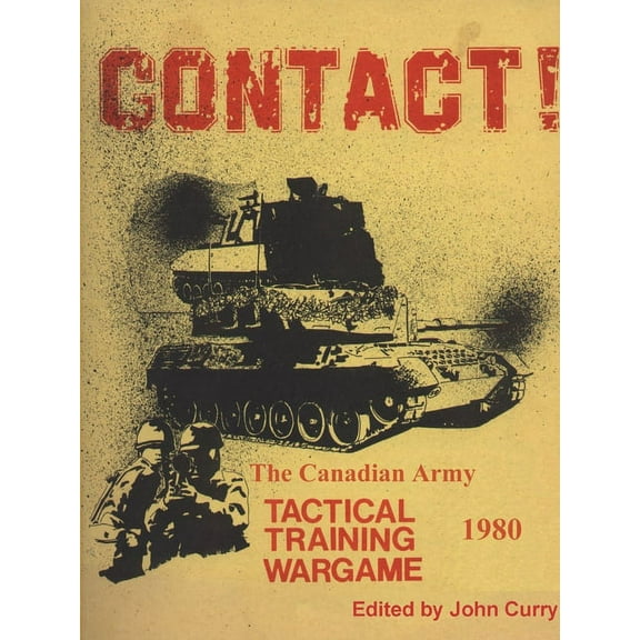CONTACT! The Canadian Army Tactical Training Game (1980), (Paperback)