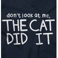 thumbnail image 2 of Dont Look At Me The Cat Did It Toddler Boy Girl T Shirt Infant Toddler Brisco Brands 18M, 2 of 6