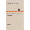 thumbnail image 1 of Histoire de La R Volution Fran Aise, Tome 9, 1 of 2