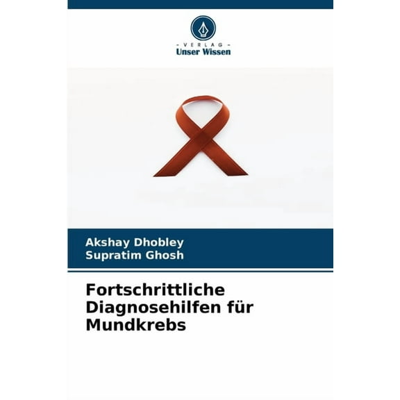 Fortschrittliche Diagnosehilfen für Mundkrebs, (Paperback)