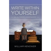 Write Within Yourself: An Author's Companion, Used [Paperback]