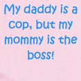 thumbnail image 2 of CafePress - Daddy Is A Cop Mommy Is The Boss Body Suit - Long Sleeve Cotton Baby Bodysuit, 2 of 4