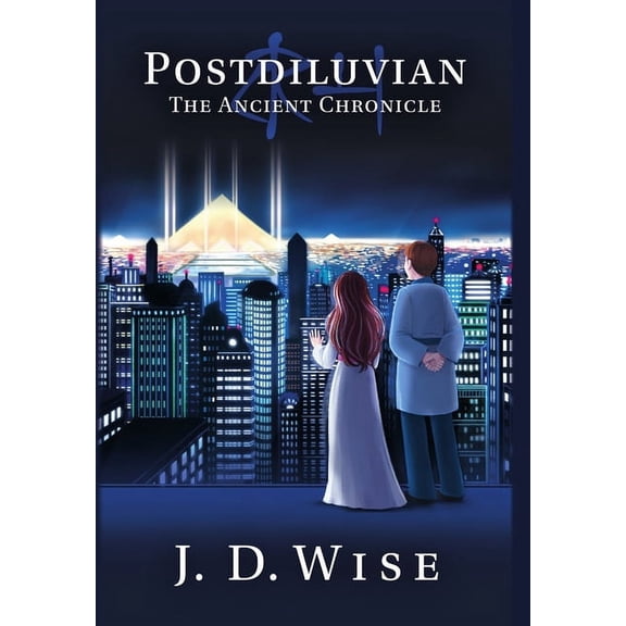Postdiluvian: The Ancient Chronicle, (Hardcover)