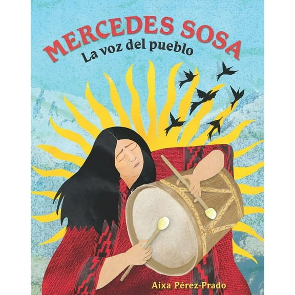 Mercedes Sosa: La Voz del Pueblo, (Hardcover)