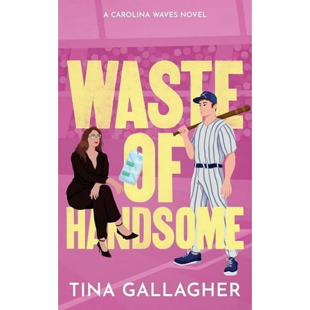 Waste of Handsome: Carolina Waves Series Book Two, (Paperback)