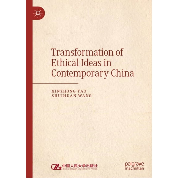 Transformation of Ethical Ideas in Contemporary China, (Hardcover)