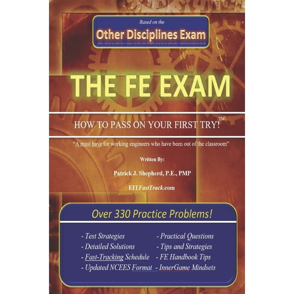 Pre-Owned FE Exam (Other Disciplines) : How to Pass on Your First Try! (Paperback)