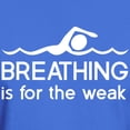 thumbnail image 3 of CafePress - Breathing Is For The Weak T Shirt - Men's Classic Graphic Cotton T-Shirt, 3 of 4