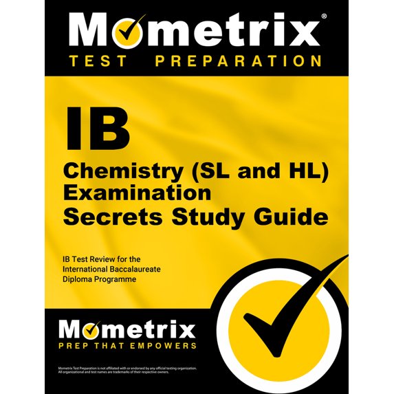 Pre-Owned IB Chemistry (SL and Hl) Examination Secrets Study Guide: IB Test Review for the International Baccalaureate Diploma Programme (Paperback) 1627337466 9781627337465