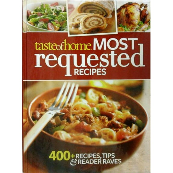 Pre-Owned Taste of Home Most Requested Recipes Paperback