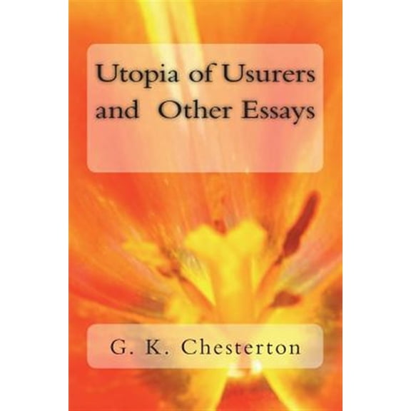 Pre-Owned Utopia of Usurers and Other Essays