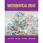 Pre-Owned Mathematical Ideas (Hardcover 9780321977076) by Charles Miller, Vern Heeren, John Hornsby