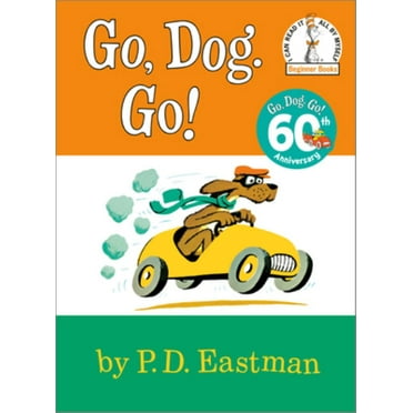 P. D. Eastman: Go, Dog. Go! (Hardcover)