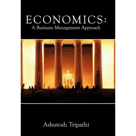 Economics : A Business Management Approach