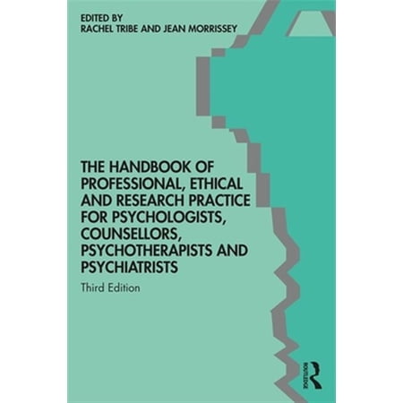 Pre-Owned The Handbook of Professional Ethical and Research Practice for Psychologists Counsellors Psychotherapists and Psychiatrists (Paperback)