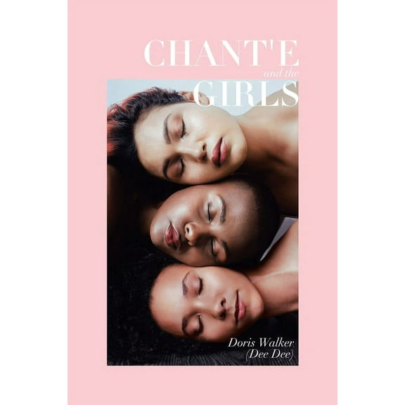 Chant'e and the Girls