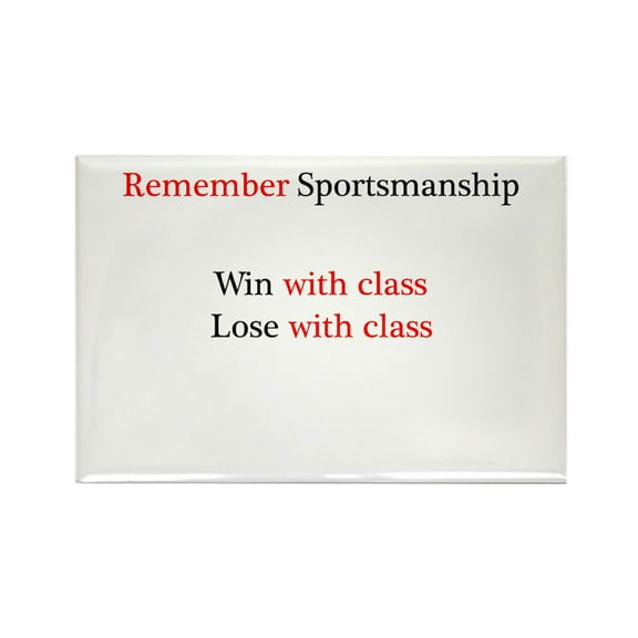 CafePress - Sportsmanship (Text On Front Only) Rectangle Magne - Rectangle Magnet, 2"x3" Refrigerator Magnet