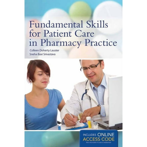 Fundamental Skills for Patient Care in Pharmacy Practice
