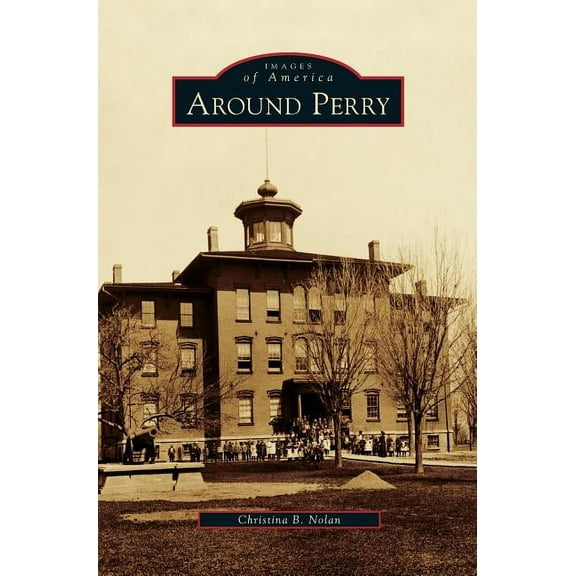 Around Perry (Hardcover)