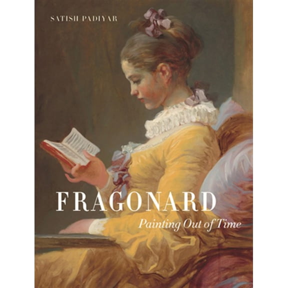 Pre-Owned Fragonard : Painting out of Time (Hardcover)
