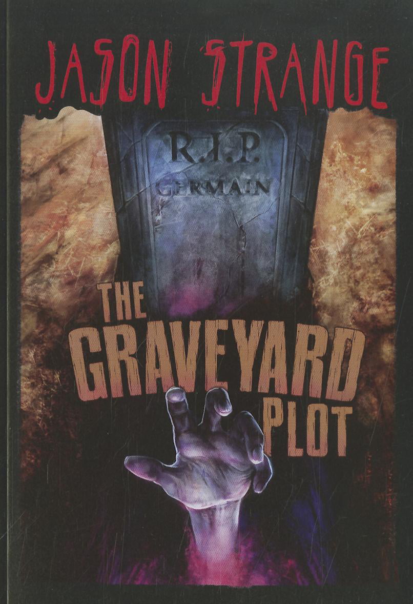 Jason Strange (Paperback): The Graveyard Plot (Paperback) - Walmart.com