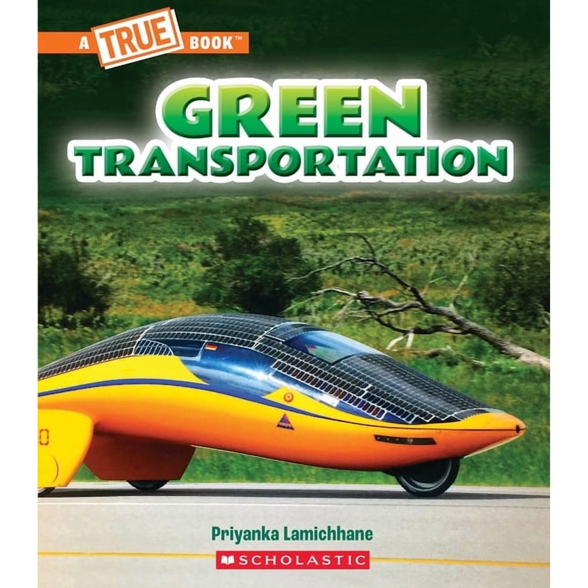 True Books: American History (Hardcover) Green Transportation (a True Book: A Green Future), (Hardcover)