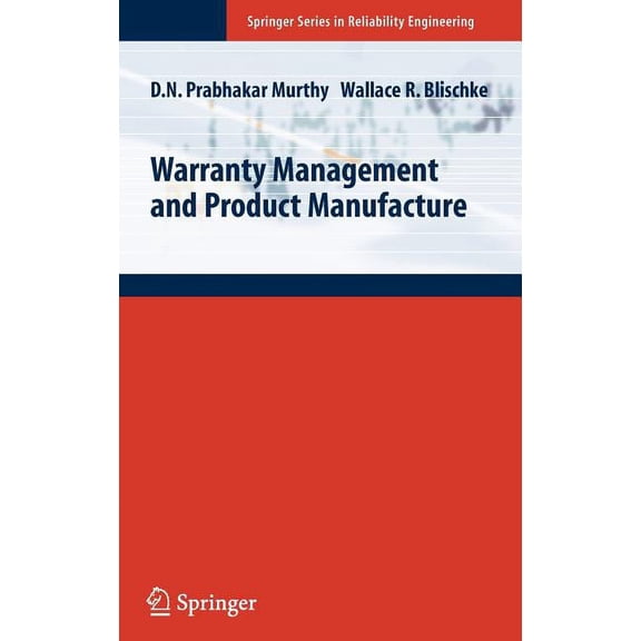 Springer Reliability Engineering Warranty Management and Product Manufacture, (Hardcover)